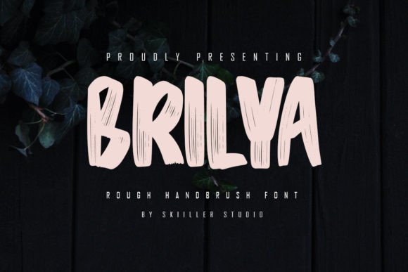Brilya Font: The Art of Natural Brush Typography in Modern Design