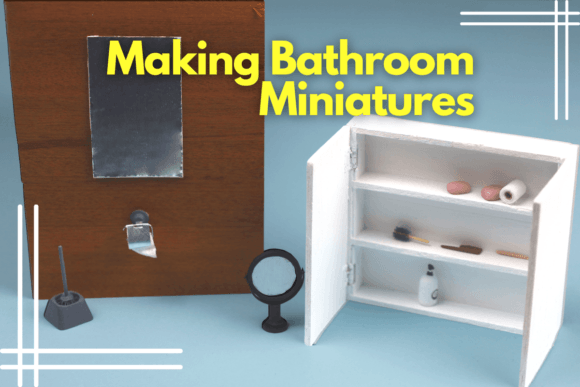 Making Bathroom Miniatures: A Guide to Tiny Realism with Pınar Ebru Halbuni