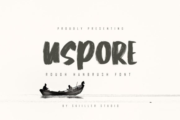 Uspore: Mastering the Art of Natural Brush Typography for Modern Design